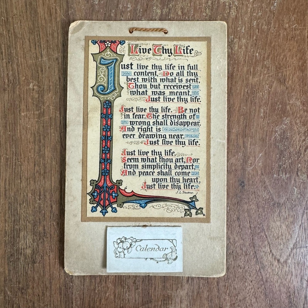 Vintage 1925 Life Thy Life Poem J.L. Stockton & mini 12 month calendar